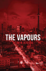 Title: The Vapours, Author: Selwyn Jeffers