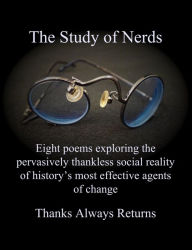Title: The Study of Nerds, Author: Thanks Always Returns