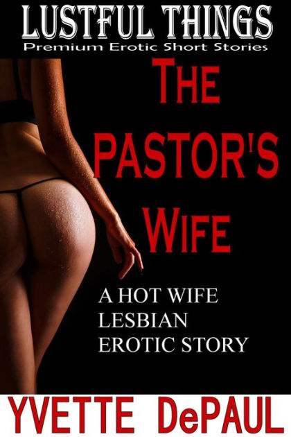 sex story-the preachers wife