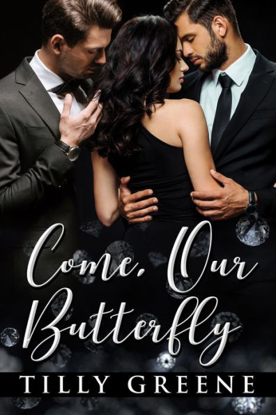 Come, Our Butterfly