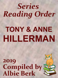 Title: Tony & Anne Hillerman: Best Series Reading Order - Updated 2019 - Compiled by Albie Berk, Author: Albie Berk