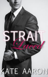 Title: Strait Laced, Author: Kate Aaron