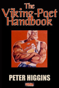 Title: The Viking-Poet Handbook, Author: Peter Higgins