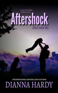 Title: Aftershock: an Eye of the Storm Companion Novel, Author: Dianna Hardy