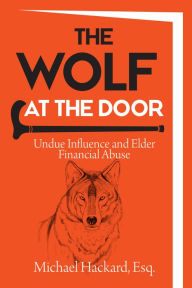 Title: The Wolf at the Door, Author: Michael Hackard