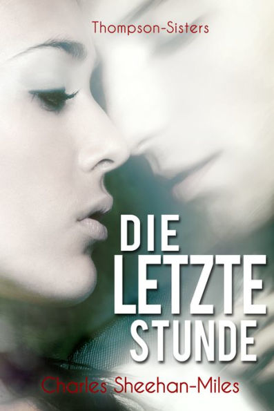 Die letzte Stunde