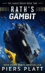 Title: Rath's Gambit (The Janus Group, #2), Author: Piers Platt