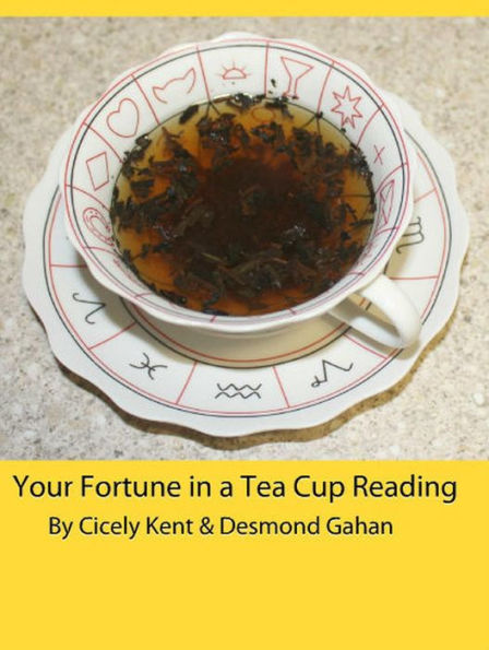 Your Fortune in a Tea Cup Reading