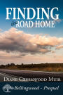 Finding the Road Home (Bellingwood Short Stories, #5)