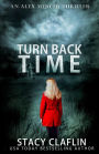 Turn Back Time (An Alex Mercer Thriller, #2)