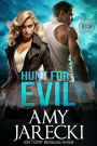 Hunt for Evil (ICE, #1)