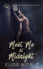Meet Me at Midnight (Blackwood Elements)