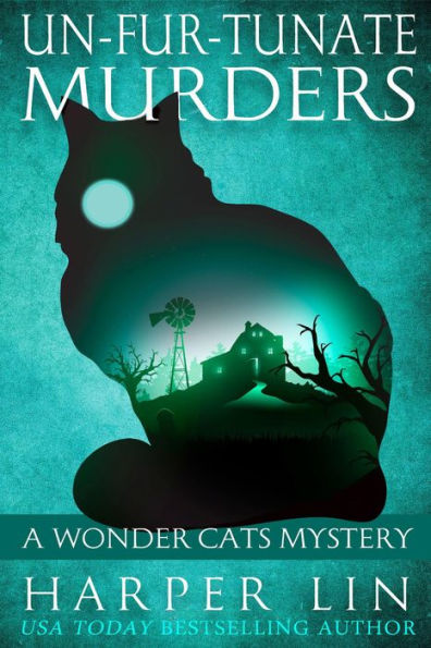 Un-fur-tunate Murders (Wonder Cats Mystery Series #6)