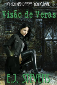 Title: Visão de Veras, Author: E.J. Stevens