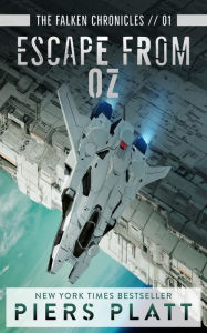 Title: Escape from Oz (The Falken Chronicles, #1), Author: Piers Platt