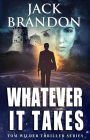 Whatever it takes (The Tom Wilder Thriller Series, #1)
