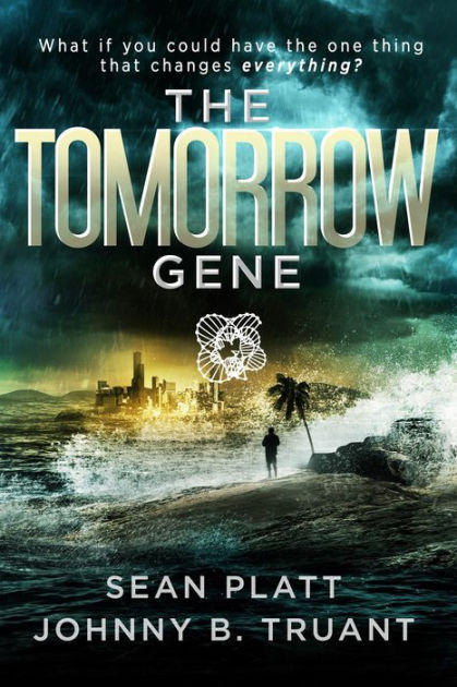 The Tomorrow Gene By Sean Platt, Johnny B. Truant, Paperback 