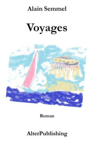 Title: Voyages, Author: Alain Semmel