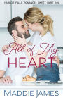 All of My Heart (A Harbor Falls Romance, #1)