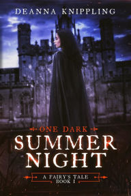 Title: One Dark Summer Night (A Fairy's Tale, #1), Author: DeAnna Knippling