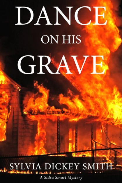 dance-on-his-grave-by-sylvia-dickey-smith-paperback-barnes-noble