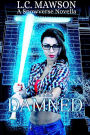 The Damned (The Almosts Trilogy, #2)