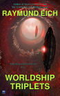 Worldship Triplets