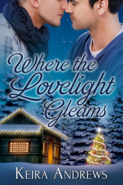 Where the Lovelight Gleams (Love at the Holidays)