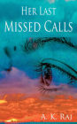Her Last Missed Calls