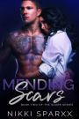 Mending Scars (The Scars Series, #2)