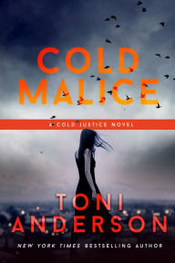 Title: Cold Malice: FBI Romantic Suspense, Author: Toni Anderson