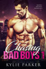 Chasing Bad Boys: A Bad Boy Romance Series (Chasing Bad Boys Book 1)