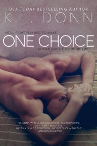 One Choice (Hogan Brother's, #2)
