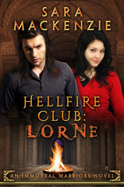Hellfire Club - Sutcliffe: An Immortal Warriors Novel: (Book 3)