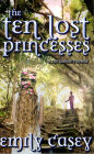 The Ten Lost Princesses (Ivy Thorn series, #2.5)