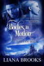 Bodies In Motion (Newton's Laws, #1)