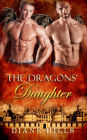 Paranormal Shifter Romance The Dragons' Daughter BBW Dragon Shifter Paranormal Romance (Sons of the Oracle, #5)