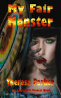 My Fair Monster (An Andromeda Spencer Novel, #3)