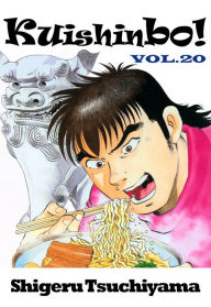Title: Kuishinbo!: Volume 20, Author: Shigeru Tsuchiyama