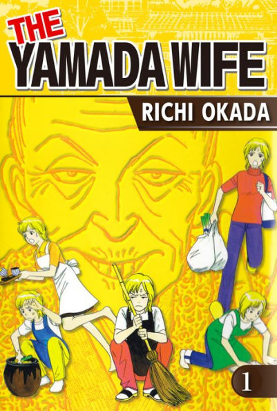 THE YAMADA WIFE: Volume 1