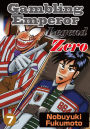 Gambling Emperor Legend Zero: Volume 7