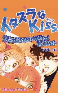 Title: itazurana Kiss: Volume 15, Author: Kaoru Tada