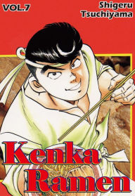 Title: Kenka Ramen, Volume 7, Author: Shigeru Tsuchiyama