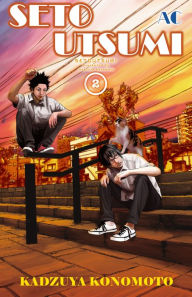 Title: SETO UTSUMI: Volume 2, Author: Kadzuya Konomoto
