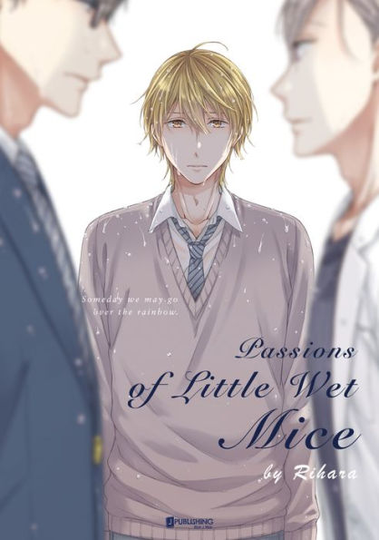 Passions Of Little Wet Mice (Yaoi Manga): Volume 1