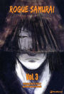Rogue Samurai: Volume 3