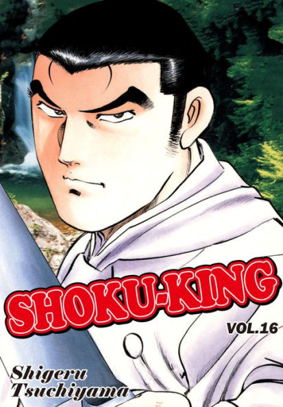 SHOKU-KING: Volume 16