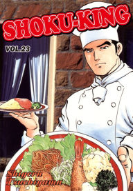 Title: SHOKU-KING: Volume 23, Author: Shigeru Tsuchiyama