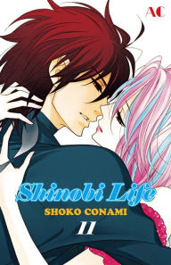 Title: Shinobi Life: Volume 11, Author: Shoko Conami