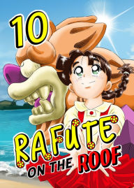 Title: Rafute on the Roof: Chapter 10, Author: Nakaga